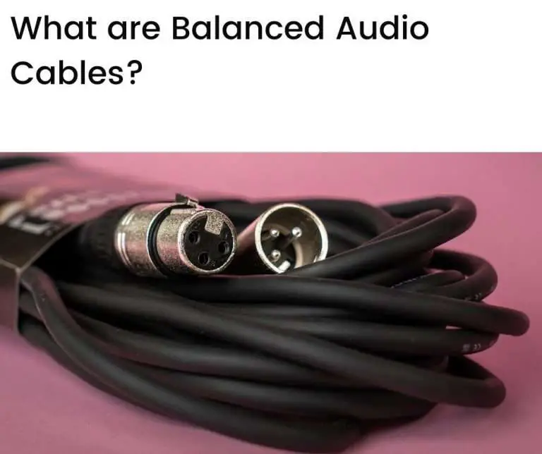 What are Balanced Audio Cables? Balanced vs Unbalanced Connections